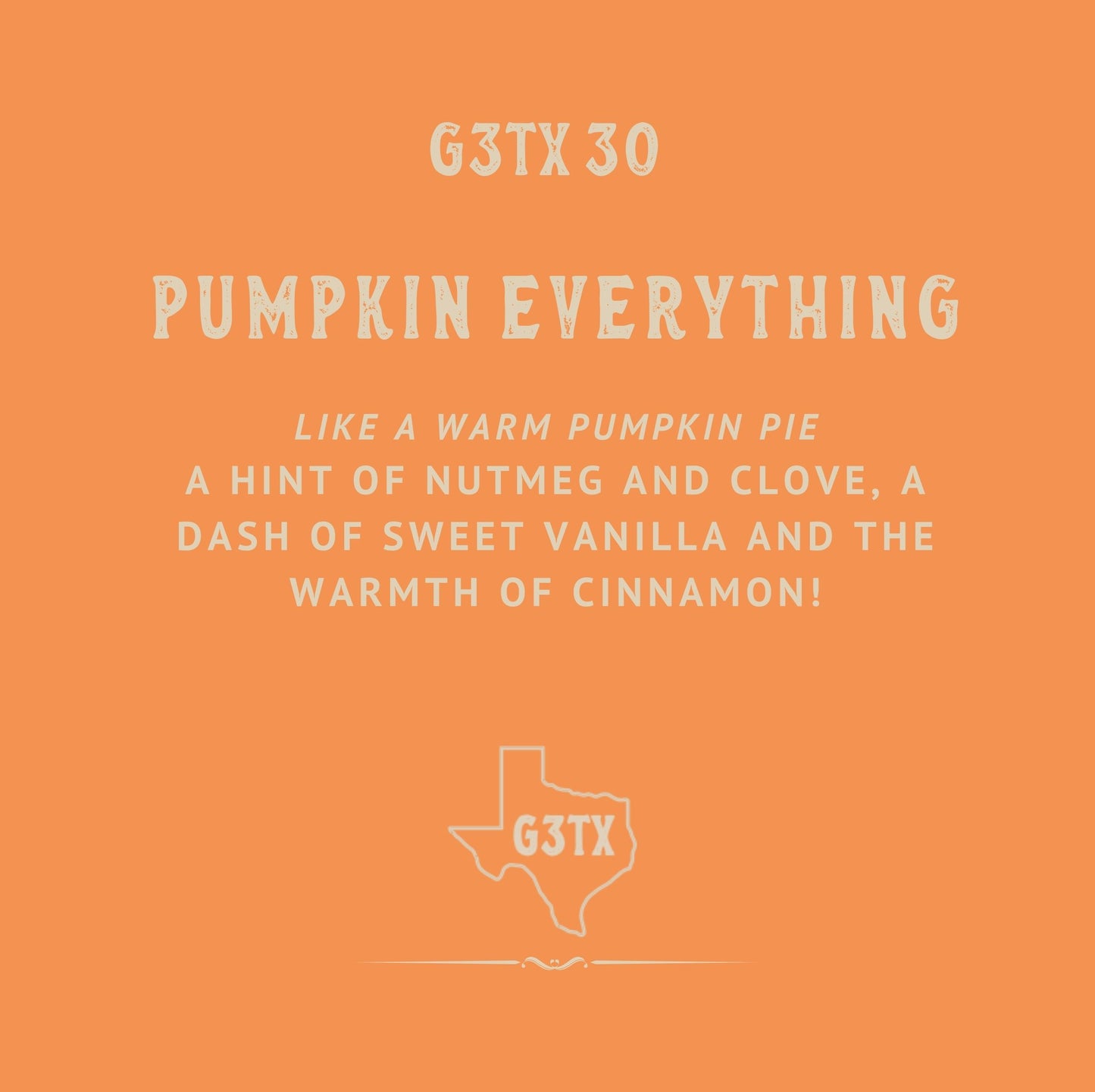 Pumpkin Everything  - G3TX 30
